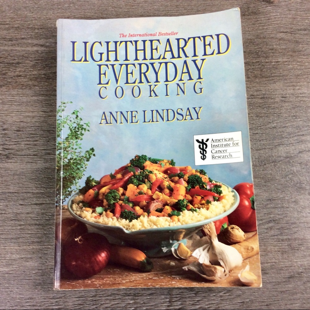 Lighthearted Everyday Cooking by Anne Lindsay